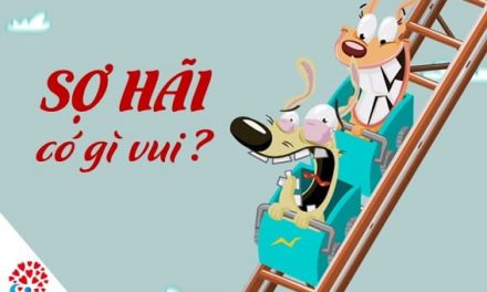 Sợ hãi có gì vui chứ?