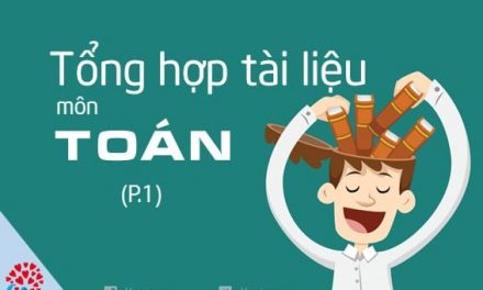 Tổng hợp tài liệu môn Toán P.1