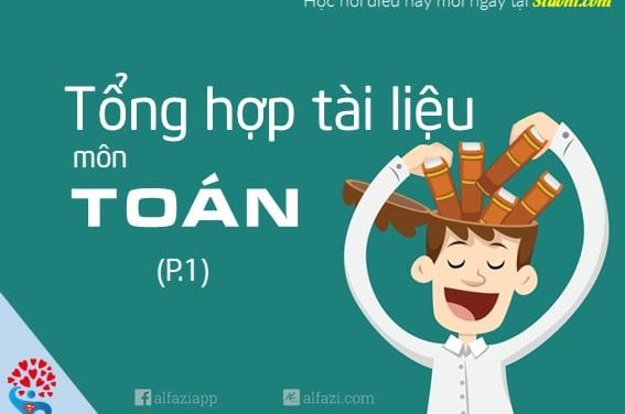 Tổng hợp tài liệu môn Toán P.1
